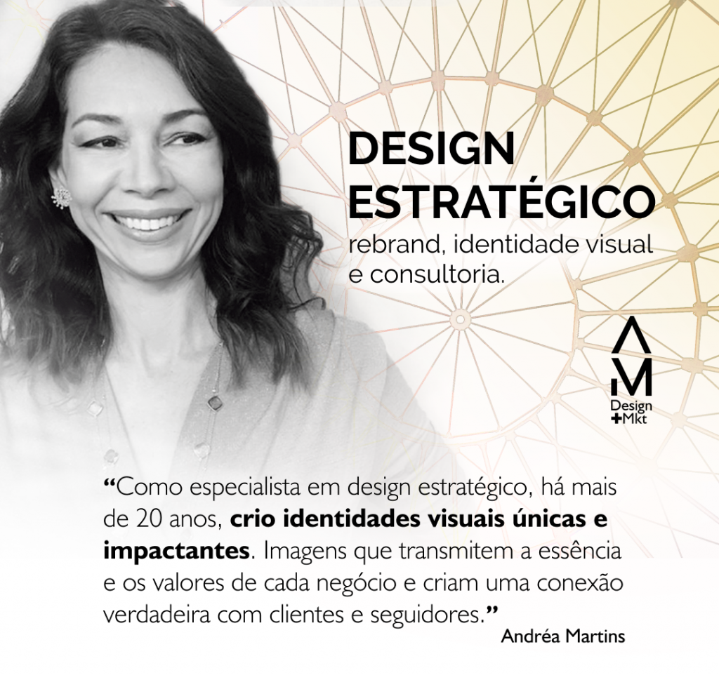 Andréa Martins - especialista em design estratégico
