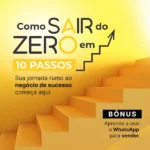 Curso - Como Sair do Zero em 10 Passos